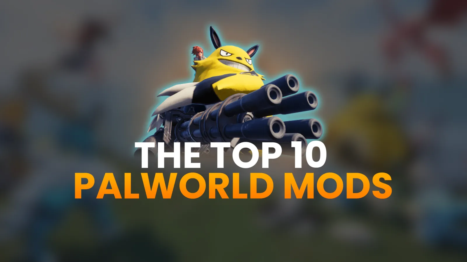 top 10 palworld mods